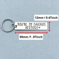 You’re My Favorite Asshole Keychain Funny Keychain Funny Man Gift Valentines Day Funny Gift For Husband Funny Boyfriend