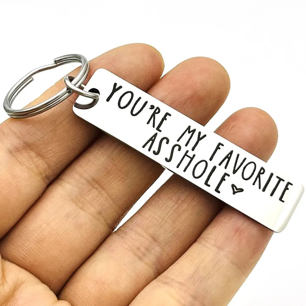 You’re My Favorite Asshole Keychain Funny Keychain Funny Man Gift Valentines Day Funny Gift For Husband Funny Boyfriend